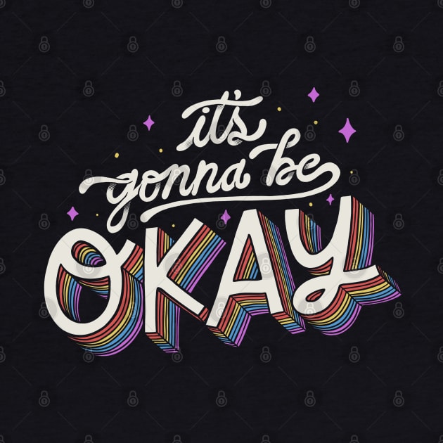 It's Gonna Be Okay by eduely